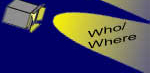 Who/Where